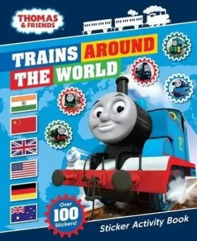 Image of Thomas & Friends Trains Around the World Sticker Activity Book by Egmont Publishing UK