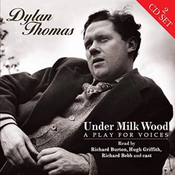 Image of Dylan Thomas - Under Milk Wood CD