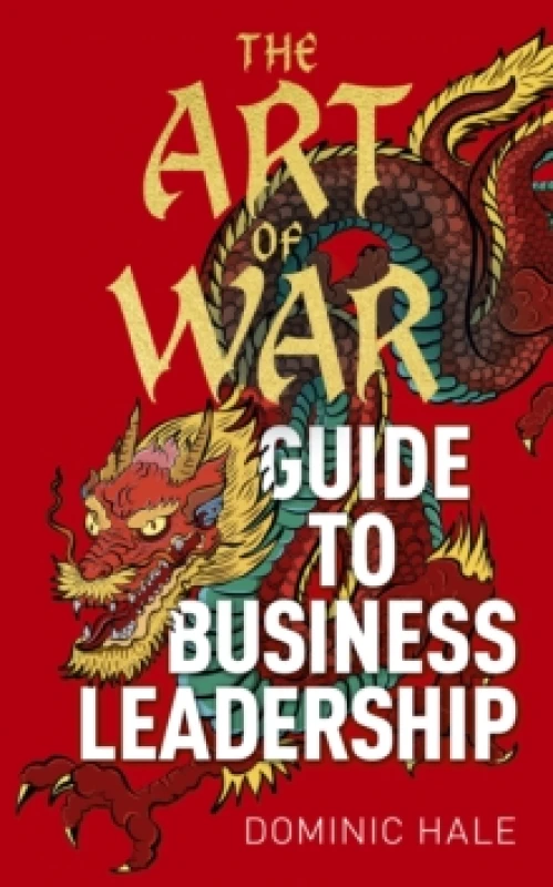 Image of The Art of War Guide to Business Leadership Hardback