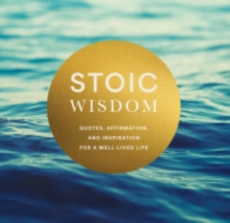 Image of Stoic Wisdom. Hardback. By Editors of Chartwell Books Books