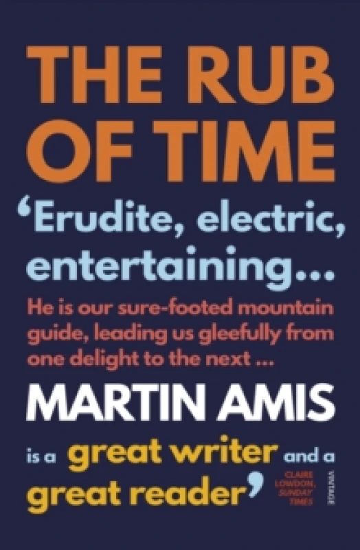 Image of The Rub of Time. Paperback. By Martin Amis Books