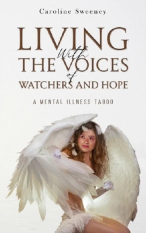 Image of Living With the Voices of Watchers and Hope. Paperback. By Caroline Sweeney Books