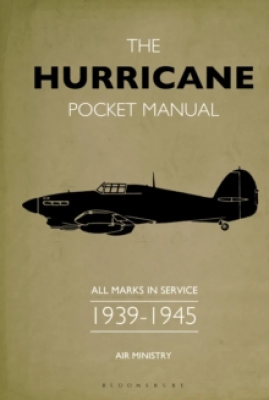 Image of The Hurricane Pocket Manual : All marks in service 1939-45 Hardback
