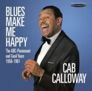 Image of Blues Make Me Happy The ABC-Paramount and Coral Years 1956-1961 by Cab Calloway CD Album