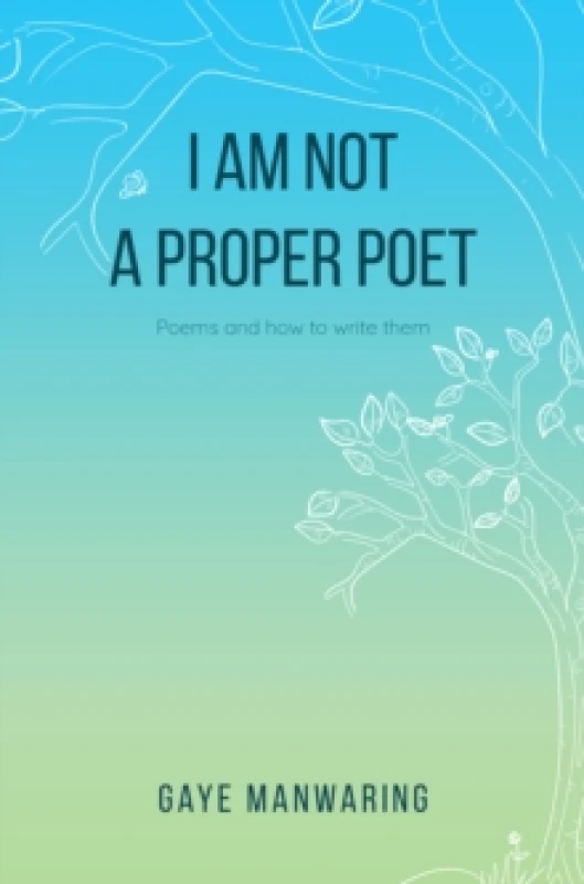 Image of I am not a Proper Poet Paperback / softback