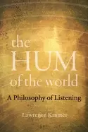Image of hum of the world a philosophy of listening