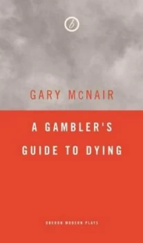 Image of A Gamblers Guide to Dying by Gary Mcnair Book