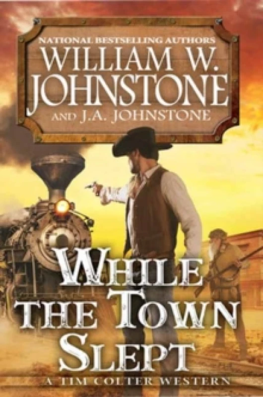 Image of While the Town Slept. Paperback. By William W Johnstone, J A Johnstone Books