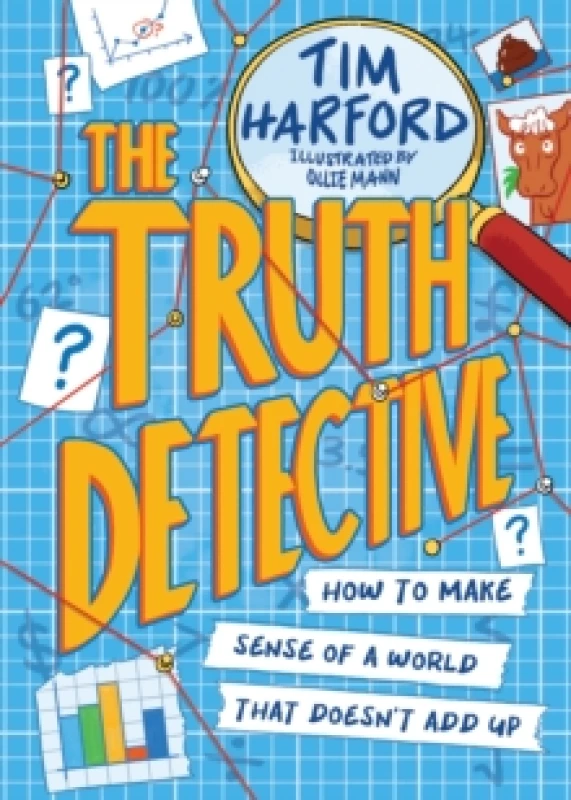 Image of The Truth Detective : How to make sense of a world that doesn't add up Paperback / softback