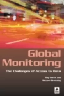 Image of Global Monitoring : The Challenges of Access to Data