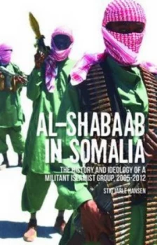 Image of Al-Shabaab in Somalia by Stig Jarle Hansen Hardback