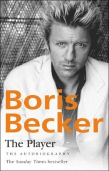 Image of The Player by Boris Becker Paperback