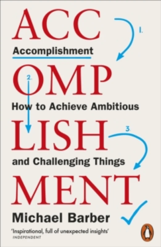 Image of Accomplishment : How to Achieve Ambitious and Challenging Things Paperback / softback