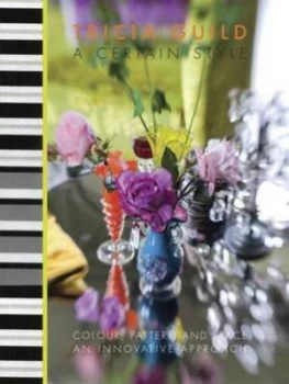 Image of A Certain Style by Tricia Guild and James Merrell Hardback