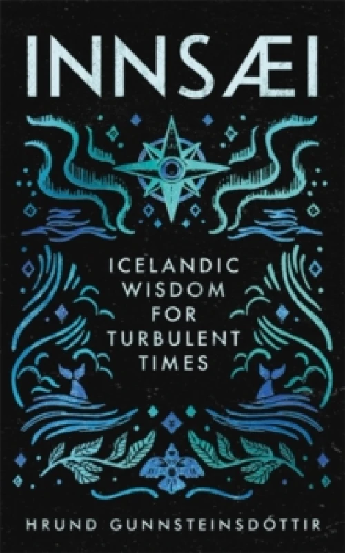 Image of InnSaei : Icelandic wisdom for turbulent times Paperback / softback
