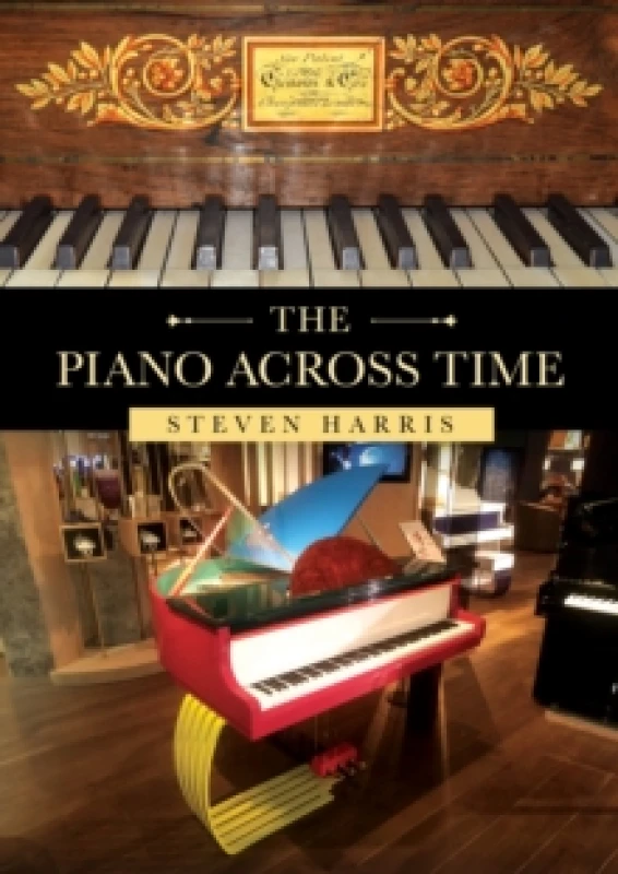 Image of The Piano Across Time Paperback / softback