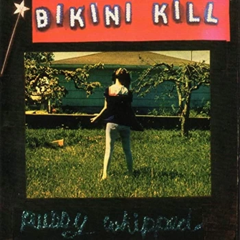Image of Bikini Kill - Pussy Whipped CD