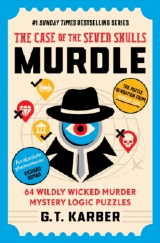 Image of Murdle: The Case of the Seven Skulls: THE SUNDAY TIMES BESTSELLING SERIES : 64 Wildly Wicked Murder Mystery Logic Puzzles (Book 5) Paperback / softbac