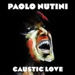 Image of Paolo Nutini - Caustic Love (vinyl)