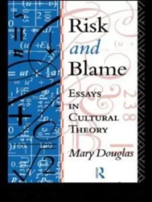 Image of Risk and blame by Professor Mary Douglas
