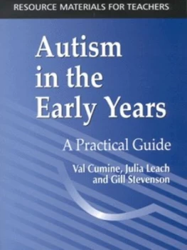 Image of Autism in the Early Years by Val Cumine and Julia Leach and Gill Stevenson Paperback