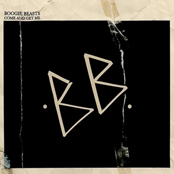 Image of Boogie Beasts - Come and Get Me CD