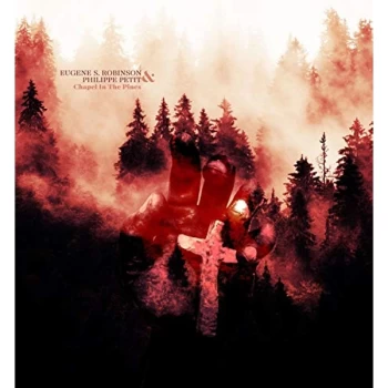 Image of Eugene S Robinson an - Chapel In The Pines Vinyl