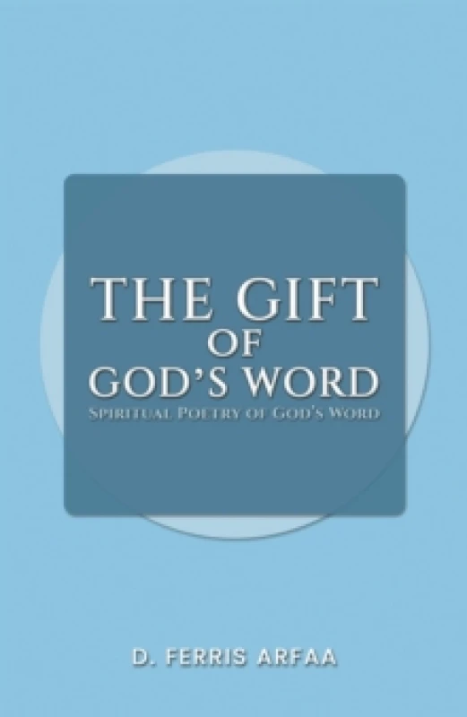 Image of The Gift of God's Word : Spiritual Poetry of God's Word Paperback / softback