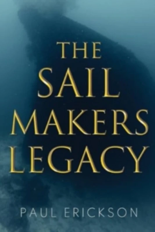 Image of The Sail Makers Legacy Paperback / softback