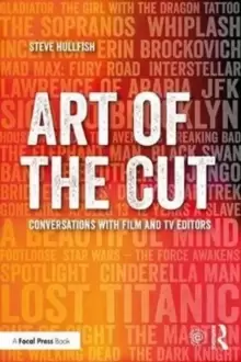 Image of Art of the Cut : Conversations with Film and TV Editors