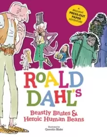 Image of Roald Dahl's Beastly Brutes & Heroic Human Beans : A brilliant press-out paper adventure