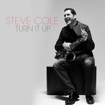 Image of Steve Cole - Turn It Up CD