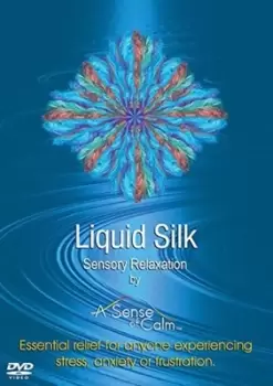 Image of Liquid Silk - Sensory Relaxation - DVD