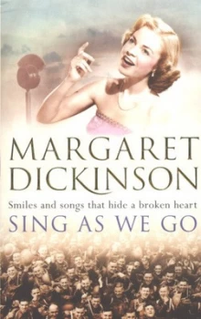 Image of Sing As We Go by Margaret Dickinson Paperback