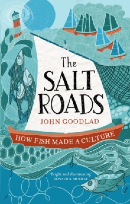 Image of The Salt Roads : How Fish Made a Culture Paperback / softback