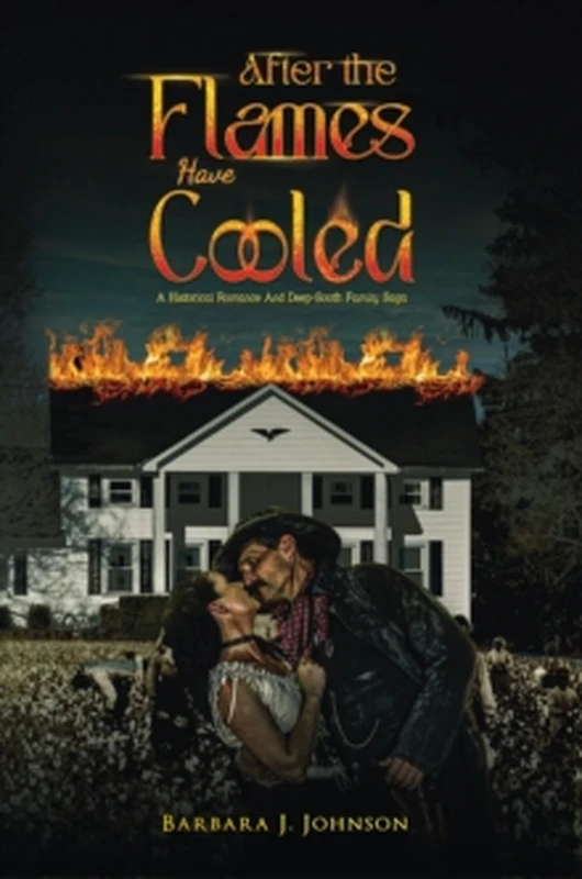 Image of After the Flames Have Cooled by ohnson Barbara Paperback Book