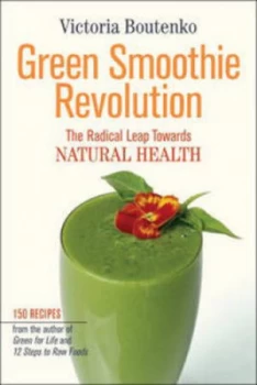 Image of Green Smoothie Revolution by Victoria Boutenko Paperback