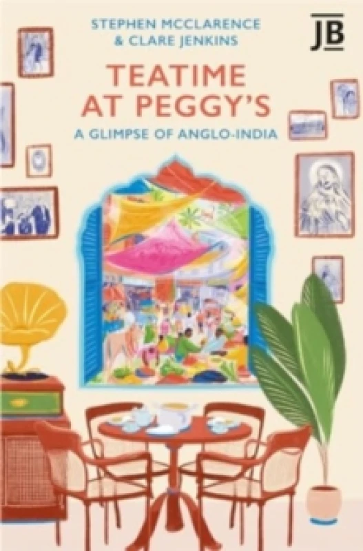 Image of Teatime at Peggy's : A Glimpse of Anglo-India Paperback / softback