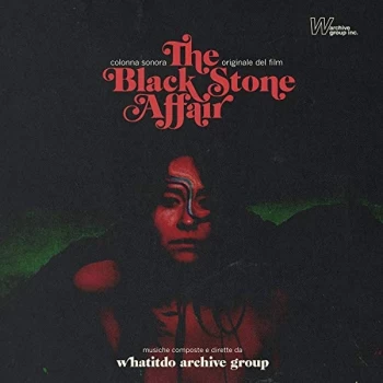 Image of Whatitdo Archive Group - The Black Stone Affair Vinyl