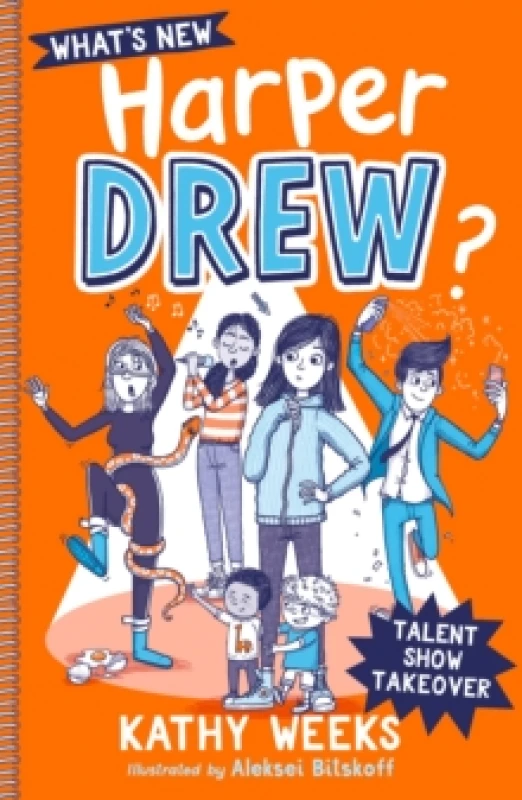 Image of What's New, Harper Drew?: Talent Show Takeover : Book 2 Paperback / softback