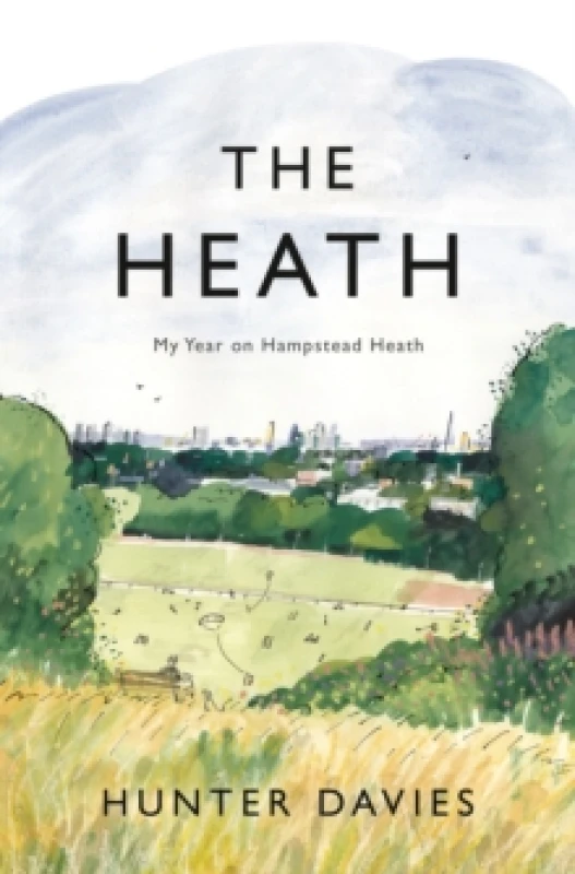 Image of The Heath : My Year on Hampstead Heath Paperback / softback