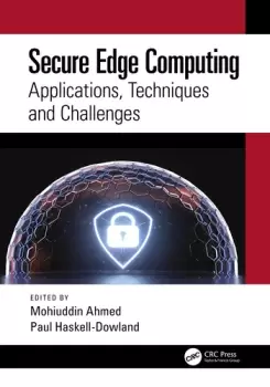 Image of Secure Edge ComputingApplications Techniques and Challenges