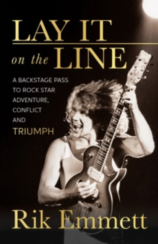 Image of Lay It On The Line : Revelations of a Rock Star's Creative Life Paperback / softback