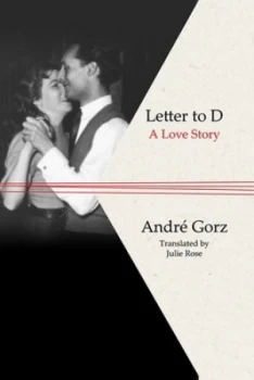 Image of Letter to D by Andre Gorz Hardback