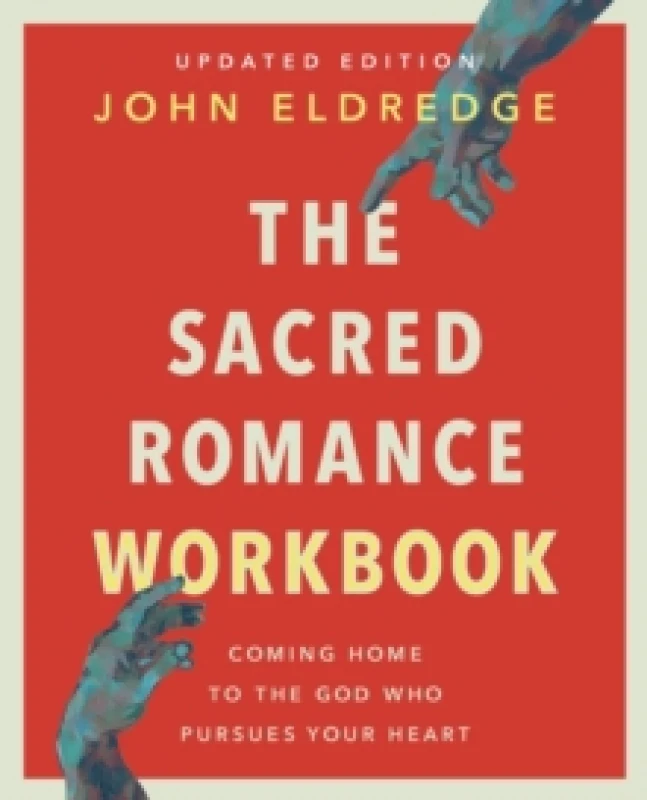Image of The Sacred Romance Workbook, Updated Edition. Paperback. By John Eldredge Books