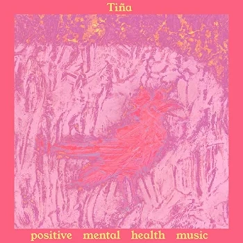Image of Ti&ntilde;a - Mental Health Music CD
