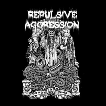 Image of Repulsive Aggression - Preachers of Death CD