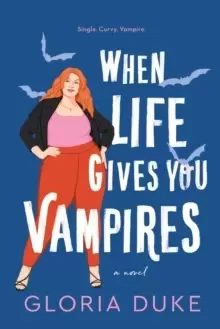 Image of When Life Gives You Vampires