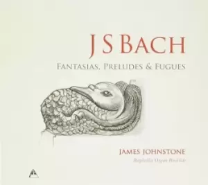 Image of J S Bach Fantasias Preludes & Fugues by Johann Sebastian Bach CD Album