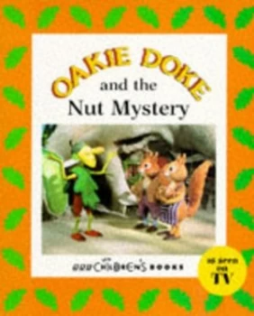 Image of Oakie Doke and the Nut Mystery Hardback